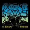 LOS NATAS: El Hombre Monta±a (Mountain Man) CD stoner rock -check video