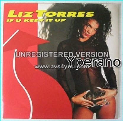 Liz TORRES: If U Keep It Up 7" Very hot female singer .