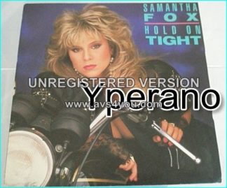 Samantha FOX: Hold on Tight [Sam in a motorcycle + super tits] 7" Check video