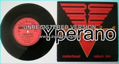HAWKWIND: Motorhead 7" + Valium Ten. Fantastic spaced out version of the Motorhead classic. Check video