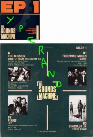 Sounds Machine EP1. 1988 Mission (live with John Paul Jones), Pixies, Throwing Muses, Dinosaur Jr. s