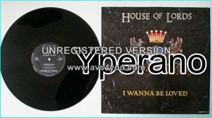 HOUSE OF LORDS: I Wanna be loved 12" Check video