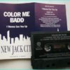 COLOR ME BADD: I wanna sex you up [tape]