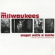 THE MILWAUKEES: Angel With A Knife CD Recommended if you like Foo Fighters, Sunny Day Real Estate