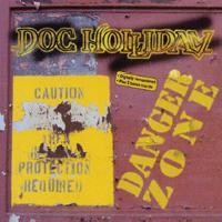 DOC HOLLIDAY: Danger Zone CD [Southern rock. remastered 2 bonus tracks] Check samples