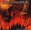 DRAGONHAMMER: Time For Expiation CD Power symphonic and progressive metal elements. Check samples
