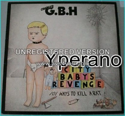 G.B.H: City Babys Revenge 101 Ways to Kill a Rat LP, 1983 - Roadrunner (incl. Bonus / extra song inner w. lyrics n pictures)