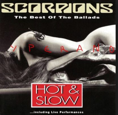 SCORPIONS: The Best of the Ballads Hot and Slow CD. Including Live Performances 70s. Check all samples. Free for orders of £50