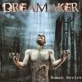 DREAMAKER: Human Device CD [Power Metal] Check samples