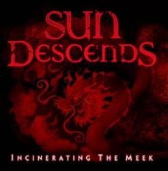 SUN DESCENDS Incinerating The Meek CDEx EXHUMER. For fans of old DARK ANGEL, KREATOR, SLAYER, DESTRUCTION