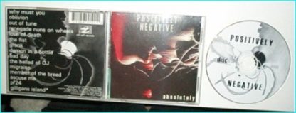 POSITIVELY NEGATIVE: Absolutely CD. Ultra rare US 1997 thrash, metal, H.C. 14 songs (1 cover). Check sample