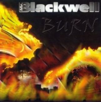 MR. BLACKWELL: Burn CD Rare U.S import, self released CD, mix of Pantera slower Testament