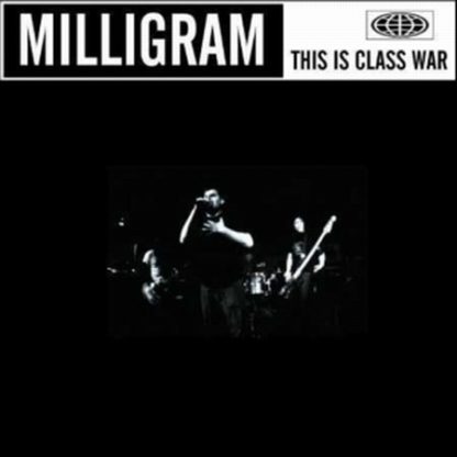 MILLIGRAM: This Is Class War CD Digipak (T7001, OUT OF PRINT but available here) Check samples