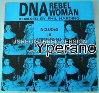 DNA: rebel woman 12" vinyl -Great cover (has a sample loop from David Bowies "Rebel, Rebel"). .