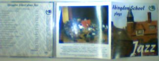 Abingdon School plays JAZZ CD 1997 [63 minutes of music] Check video.