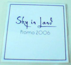 SKY IN LAND: s.t CDr PROMO 2006 alternative HEAVY rock / grunge. (20 min).+ video, free for orders of £20+