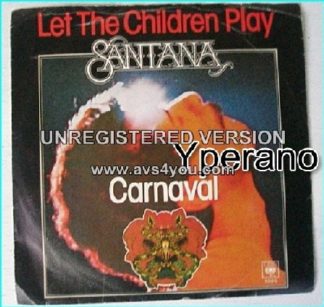 SANTANA: Let the children play + Carnaval 7"