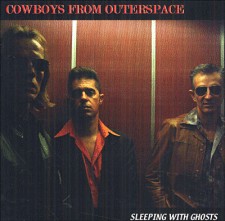 COWBOYS FROM OUTERSPACE: Sleeping with Ghosts [Rock'n' Roll Trio from Marseille, France] Check video + samples!