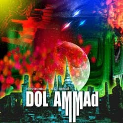 DOL AMMAD: Electronica Art Metal CD 2002 Demo 62 min. Progressive, Symphonic, operatic metal w. electronic influences. Free £0