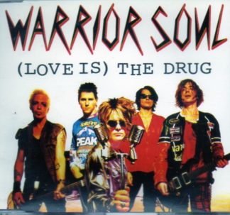 WARRIOR SOUL: (Love Is) The Drug CD + 3 great covers (David Bowie, Elvis Costello, Dead Government) Check video