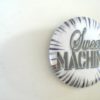 Sweet Machine: Pin Button. Free for orders of £25+