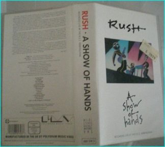 Rush: A show of hands VHS. The video comprises an entirely different recording to this of the 2LP
