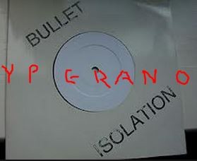BULLET: Isolation 7" White Label. White die-cut sleeve. Alternative Rock.