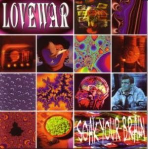 LOVEWAR: Soak your brain CD [Melodic Hard Rock, Folk A.O.R. Rare Christian album King's X] !