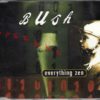 BUSH: Everything Zen CD PROMO dbut single (4 songs - 18 minutes). British alternative rock / Grunge. Check video