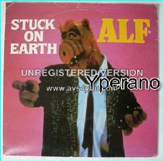 ALF: Stuck on Earth + Cruisin' On Melmac Interstate [Funny little alien creature, funny little record] 7"