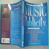 Billboard Guide to Music Publicity. Techniques & tools of the pro publicist for Musicians, Managers, Publicists,Promoters-BOOK