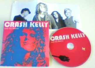 CRASH KELLY: Love you Electric CD + 3 Bonus tracks + bonus video. Glam / Powerpop / Rock.s + video