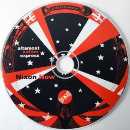 NIXON NOW: Altamont Nation Express CD. MC5, Stooges.Incl. covers of "Car Wash" and Thin Lizzys "The Rocker". Check samples