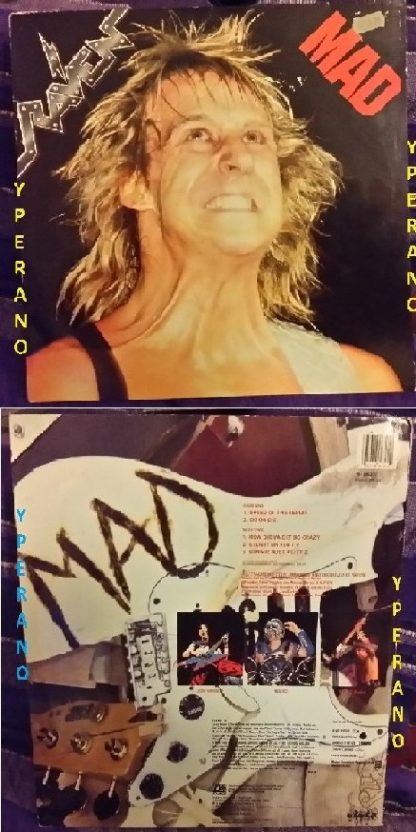 RAVEN: Mad E.P (5 songs, 20 min.) Never re-released on CD. Check audio