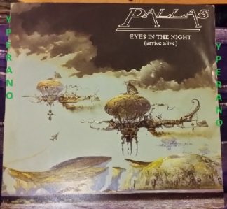 PALLAS: Eyes In The Night (arrive alive) 12". + exclusive 12" only track. 1984. Great artwork