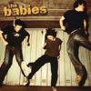THE BABIES: s.t CD RARE! Super Garage Punk, a la The Stooges. 14 songs (2 covers). s + videos.