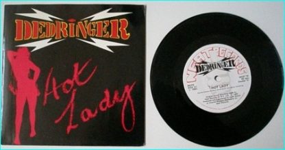 DEDRINGER: Hot lady + Hot licks and rock 'n' roll 7" Pure N.W.O.B.H.M Neat 1982 s.