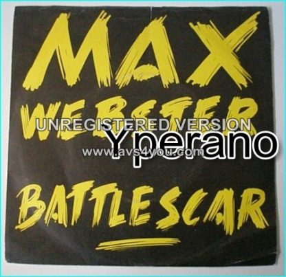 MAX WEBSTER: Battle Scar 7" Mega epic. w. Geddy Lee, Alex Lifeson, Neil Peart of Rush!! . HIGHLY RECOMMENDED!