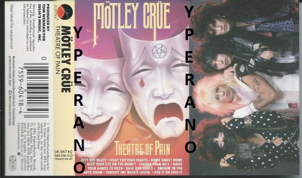 Motley Crue Theatre Of Pain 1985 Rare German Cassette Tape 3rd Album Smokin In The Boys Room Home Sweet Home