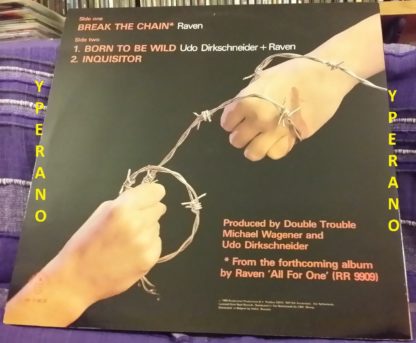 RAVEN Udo Dirkschneider: Break The Chain 12" + Born to be wild ( Steppenwolf cover), +1. N.W.O.B.H.M. Check AUDIO