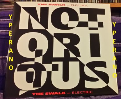 NOTORIOUS: The Swalk - Electric 12". Mint. Robin George + Sean Harris (Diamond Head singer). Check video.